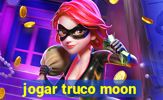 jogar truco moon